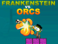 Mäng Frankenstein vs Orkid Internetis