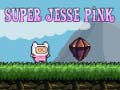 Mäng Super Jesse Pink Internetis