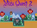 Mäng Mizu Quest 2 Internetis