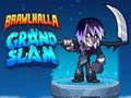 Mäng Brawlhalla Grand Slam Internetis