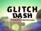 Mäng Glitch Dash Internetis