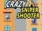 Mäng Hullu snaiperios shooter Internetis