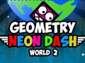 Mäng Geomeetria: Neon Dash Maailm 2 Internetis
