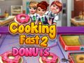 Mäng Kiire Köök 2: Donutid Internetis