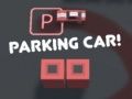 Mäng Auto parkimine! Internetis