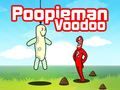 Mäng Poopieman Voodoo Internetis