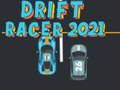 Mäng Drift Racer 2021 Internetis