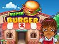 Mäng Super Burger 2 Internetis