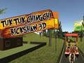 Mäng TukTuk Chingchi Rickshaw 3D Internetis