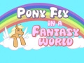 MĂ€ng Poni lendab fantaasiamaailmas Internetis MĂ€ng Poni lendab fantaasiamaailmas Internetis