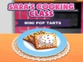 Mäng Sara Kokaklass: Mini Pop-Tarts Internetis Mäng Sara Kokaklass: Mini Pop-Tarts Internetis