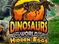 MĂ€ng Dinosauruste maailm: Peidetud Munad Internetis MĂ€ng Dinosauruste maailm: Peidetud Munad Internetis