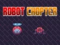 Mäng Robot Chopter Internetis