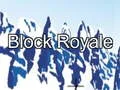 Mäng Block Royale Internetis