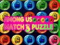 MĂ€ng Among Us: Match 3 Pusle Internetis MĂ€ng Among Us: Match 3 Pusle Internetis