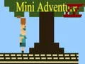 MĂ€ng Mini Seiklus II Internetis MĂ€ng Mini Seiklus II Internetis