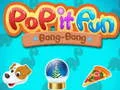 Mäng Pop it Meelelahutus Bang-Bang Internetis