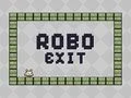 Mäng Robo Väljapääs Internetis