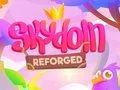 MĂ€ng Skydom: Taaskujundatud Internetis MĂ€ng Skydom: Taaskujundatud Internetis