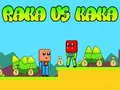 MĂ€ng Raka vs Kaka Internetis MĂ€ng Raka vs Kaka Internetis