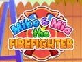 Mäng Mike ja Mia Tuletõrjuja Internetis Mäng Mike ja Mia Tuletõrjuja Internetis