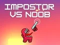 Mäng Impostor vs Noob Internetis