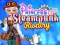 Mäng Printsessid: Steampunk Vastasseis Internetis