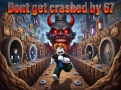 Mäng Ärge laske end 67-st muserdada Internetis