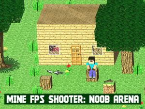 Mäng Mine FPS-i laskur: Noob Arena Internetis