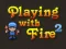 Mäng Mängimine tulega 2 Internetis