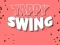 Mäng Tappy Swing Internetis