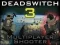 Mäng Deadswitch 3 Internetis
