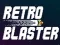 Mäng Retro Blaster Internetis