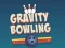 Mäng Gravitatsioonibowling Internetis
