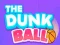 Mäng Dunk Pall Internetis