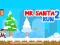 Mäng Hr. Santa Jooks 2 Internetis