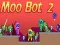 Mäng Moo Bot 2 Internetis