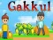 Mäng Gakkul Internetis