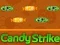 MĂ€ng Candy Strike Internetis MĂ€ng Candy Strike Internetis