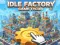 Mäng Idle Factory Mäng Tycoon Internetis