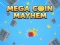 Mäng Mega Coin Mayhem Internetis