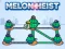 Mäng Melon Heist Internetis