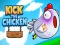 Mäng Kick the Chicken Internetis