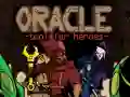 Mäng Oracle: Tööriist kangelastele Internetis Mäng Oracle: Tööriist kangelastele Internetis