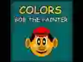 MĂ€ng VĂ€rvid Bob Maalikunstnik Internetis MĂ€ng VĂ€rvid Bob Maalikunstnik Internetis