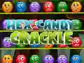 MĂ€ng Hex Candy Crackle Internetis MĂ€ng Hex Candy Crackle Internetis