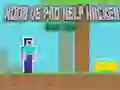 Mäng Noob vs Pro Abi Häkker Ohtlik Häkkija Internetis