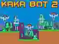 MĂ€ng Kaka Bot 2 Internetis MĂ€ng Kaka Bot 2 Internetis