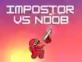 MĂ€ng Impostor vs Noob Internetis MĂ€ng Impostor vs Noob Internetis