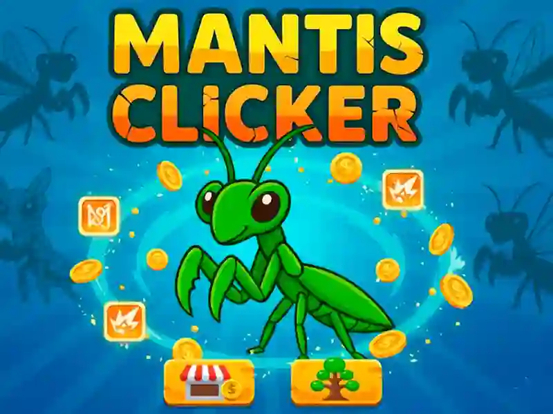 Mäng Mantis Clicker Internetis